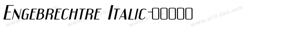 Engebrechtre Italic字体转换